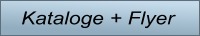 Kataloge + Flyer